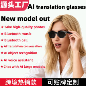 Cross-border AI smart glasses, camera translation, sunglasses photography, foreign language AI Q&A, object recognition recording, Bluetooth calls, foreign trade