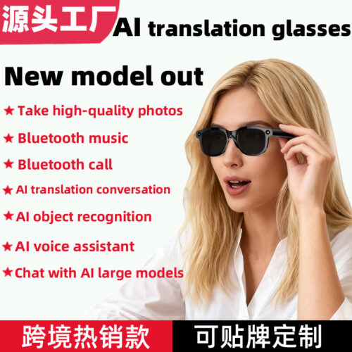 Cross-border AI smart glasses, camera translation, sunglasses photography, foreign language AI Q&A, object recognition recording, Bluetooth calls, foreign trade